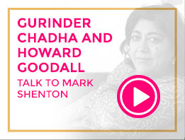 Gurinder Chadha and Howard Goodall talk to Mark Shenton